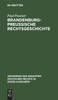 Brandenburg-preußische Rechtsgeschichte