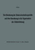 Die Gliederung der Datenverarbeitungsstelle und ihre Einordnung in die Organisation der Unternehmung