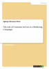 The role of Costumer Service in a Marketing Campaign
