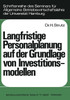 Langfristige Personalplanung Auf Der Grundlage Von Investitionsmodellen