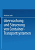 Uberwachung Und Steuerung Von Container-Transportsystemen