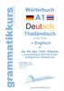 Wörterbuch Deutsch - Thailändisch - Englisch Niveau A1