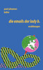 Die Emails der Lady B.