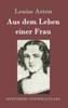 Aus dem Leben einer Frau