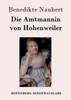 Die Amtmannin von Hohenweiler