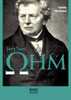Georg Simon Ohm. Briefe, Urkunden und Dokumente