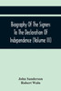 Biography Of The Signers To The Declaration Of Independence (Volume Iii)