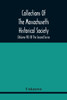 Collections Of The Massachusetts Historical Society (Volume Vii) Of The Second Series