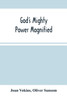 God'S Mighty Power Magnified