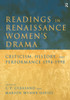 Readings in Renaissance Women's Drama