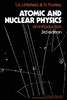 Atomic and Nuclear Physics