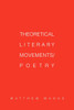 Theoretical Literary Movements/Poetry