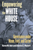 Empowering the White House