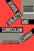 School Subjects and Curriculum Change