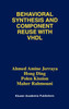 Behavioral Synthesis and Component Reuse with VHDL
