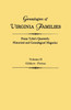 Genealogies of Virginia Families from Tyler's Quarterly Historical and Genealogical Magazine. in Four Volumes. Volume II