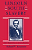 Lincoln, the South, and Slavery
