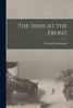 The Irish at the Front