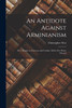 An Antidote Against Arminianism