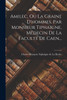 Amilec, Ou La Graine D'hommes, Par Monsieur Tiphaigne, Médecin De La Faculté De Caen...