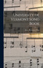 University of Vermont Song Book