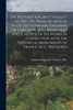 On Restoration, by E. Viollet-Le-Duc [Tr. from an Article in His Dictionnaire Raisonné De L'Architecture Française] and a Notice of His Works in Connection with the Historical Monuments of France, by C. Wethered