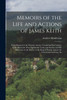 Memoirs of the Life and Actions of James Keith