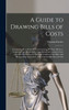 A Guide to Drawing Bills of Costs