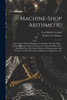 Machine-Shop Arithmetic