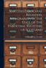 Scottish Parochial Registers. Memoranda of the State of the Parochial Registers of Scotland