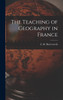 The Teaching of Geography in France