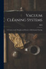 Vacuum Cleaning Systems
