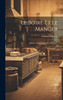 Le Boire Et Le Manger