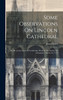 Some Observations On Lincoln Cathedral