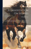 A Dissertation On Horses