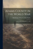 Adams County in the World War