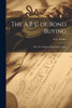 The A B C of Bond Buying
