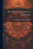 Sri Bhagavatha Katha