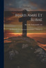 Maris Amri et Slibae