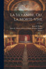 La Silvanire, Ou, La Morte-vive