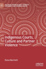 Indigenous Courts, Culture and Partner Violence
