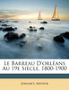 Le barreau d'Orléans au 19e siècle, 1800-1900