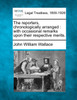 The reporters, chronologically arranged