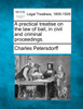 A practical treatise on the law of bail, in civil and criminal proceedings.
