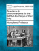 Directions to churchwardens for the faithful discharge of their duty.
