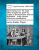 Memorandum on the legal effect of opinions given by judges to the executive and the legislative