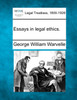 Essays in legal ethics.