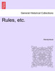 Rules, etc.