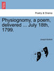Physiognomy, a poem, delivered ... July 18th, 1799.