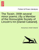 The Tocsin. (With several minor poems.) By a Member of the Honourable Society of Lincoln's Inn [Daniel Cabanel].